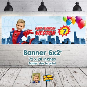 May include: A personalized birthday banner featuring a child dressed as Spider-Man. The banner reads "Happy Birthday Weston" with a number 7. It includes a cityscape background and colorful balloons. The banner size is 6x2 feet.