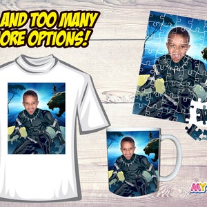 May include: White t-shirt, mug, and puzzle featuring a young person dressed as a superhero. The shirt and mug display the image, while the puzzle shows the same image in pieces. Text reads "...AND TOO MANY MORE OPTIONS!"