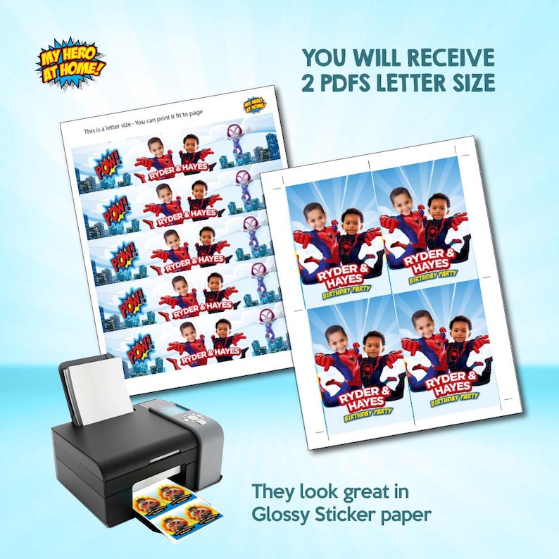 May include: Two sheets of printed paper with a superhero theme, featuring the text "RYDER & HAYES BIRTHDAY PARTY". The image includes a printer and the text "YOU WILL RECEIVE 2 PDFS LETTER SIZE". The text "They look great in Glossy Sticker paper" is also visible.