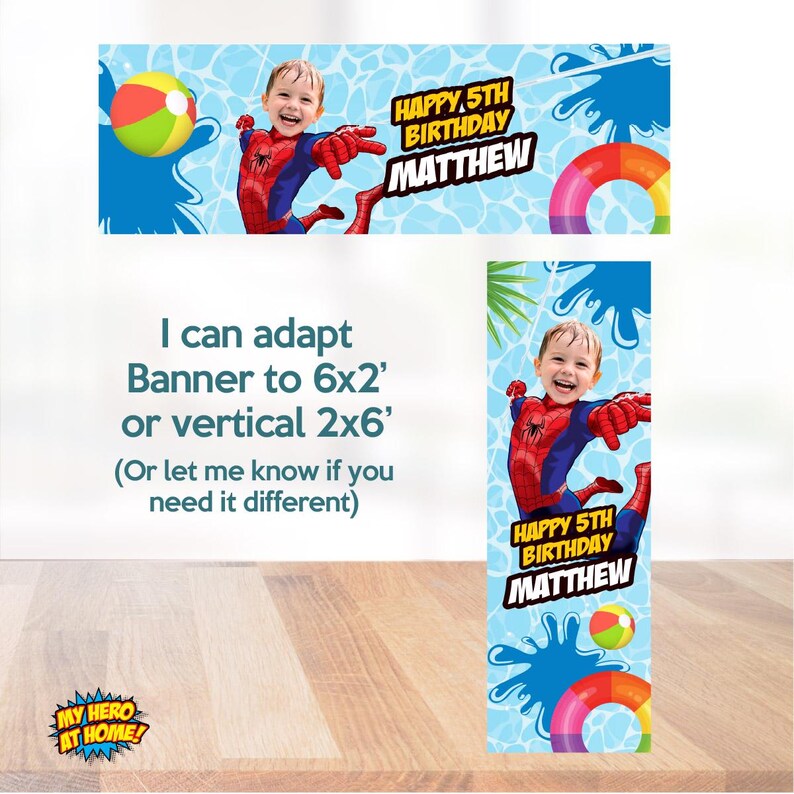 Pu&ograve; includere: Un banner personalizzato con uno sfondo d'acqua blu, con un bambino vestito da Spider-Man. Il banner recita "HAPPY 5TH BIRTHDAY MATTHEW". Include un pallone da spiaggia e un anello gonfiabile colorato. Testo: "I can adapt Banner to 6x2' or vertical 2x6'."