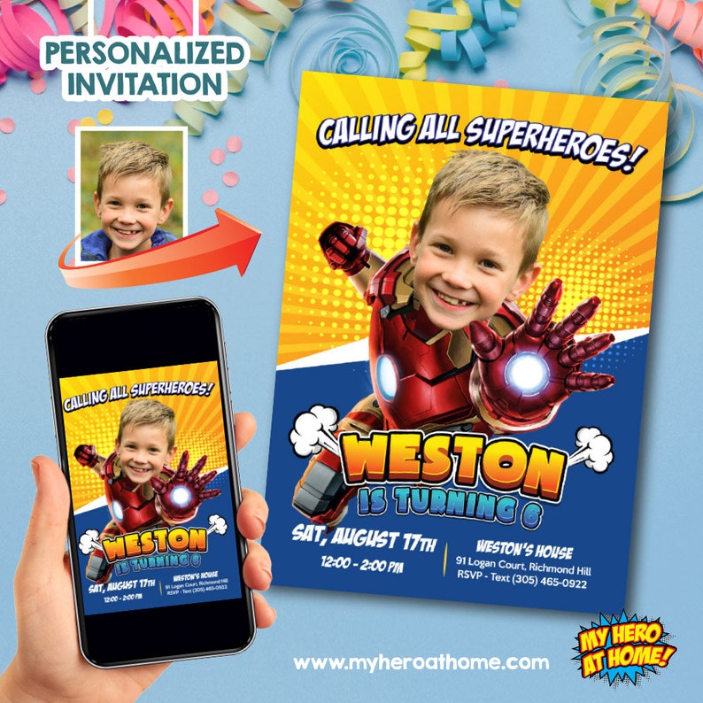 Puede incluir: Una invitaci&oacute;n a una fiesta de cumplea&ntilde;os con tem&aacute;tica de superh&eacute;roes con un esquema de color rojo, amarillo y azul. La invitaci&oacute;n presenta una foto de un ni&ntilde;o vestido como Iron Man y el texto "Calling all superheroes! Weston is turning 6. Sat, August 17th 12:00-2:00 PM. Weston's House 91 Logan Court, Richmond Hill RSVP-Text (305) 465-0922 www.myheroathome.com My Hero At Home!"