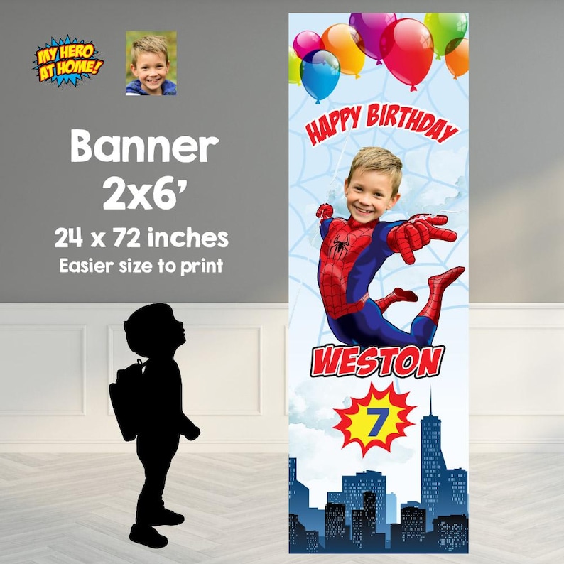 May include: A personalized birthday banner featuring a child dressed as Spider-Man, with the name "Weston" and the number "7". The banner is 24 x 72 inches and includes the text "Happy Birthday". Colorful balloons and a city skyline are also featured.