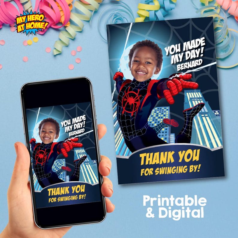 May include: A printable thank you card featuring a child dressed as Spider-Man. The card has a blue background with a cityscape and web design. The text on the card reads "You made my day!" and "Thank you for swinging by!"