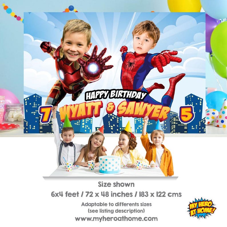 May include: A personalized birthday banner featuring Iron Man and Spider-Man graphics with the text "Happy Birthday Wyatt & Sawyer". The banner includes the ages 7 and 5, and is 6x4 feet (72 x 48 inches).