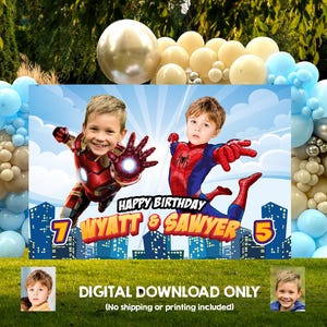 May include: A birthday banner featuring two children dressed as superheroes, Iron Man and Spider-Man, with the text "HAPPY BIRTHDAY WYATT & SAWYER". The banner also includes the numbers 7 and 5, and the text "DIGITAL DOWNLOAD ONLY".