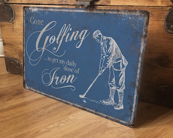 Placa de metal vintage para puerta de pared Gone Golfing - Pasatiempo de golf - Placa de aluminio A4 - Regalos para hombres - Cobertizo para cuevas de hombres - 200 mm x 305 mm