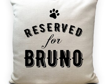 Personalised Pet Name Dog Bed Cushion Cover - Reserved for Paw prints- Decorative Home Decor Pillow Throw - 40cm 16 inch