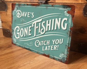 Personalised Gone Fishing Vintage Metal Sign Fisherman Decorative Retro Aluminium Fish Shed Plaque Dads, Mens Hobby Gift 200mm x 305mm