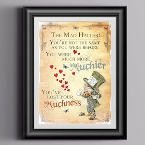 Alice Wonderland Instant download Wall Art - Printable A4 Poster Art - Mad Hatter Tea Party Lost your Muchness Quote