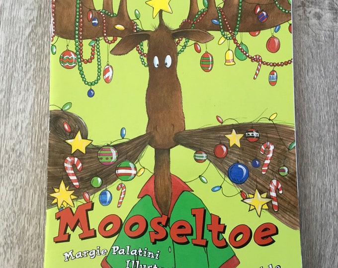 Vintage Childrens Book, Mooseltoe, by Margie Palatini, Softcover ...