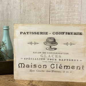 French Patisserie – Confiserie, French Pastry – Confectionery Shop Sign on Salvaged Pine Wood, Distressed French Country Sign, Rustic Decor
