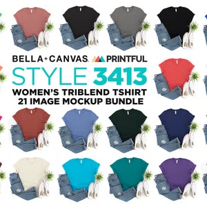 Puede incluir: Un paquete de maquetas de 21 imágenes con una camiseta triblend en varios colores. La camiseta está colocada sobre un fondo blanco con un par de vaqueros y zapatillas blancas. El texto "Bella + Canvas", "Printful", "Style 3413", "Camiseta Triblend Mujer", y "Paquete de 21 maquetas de imágenes" se muestra en la imagen.