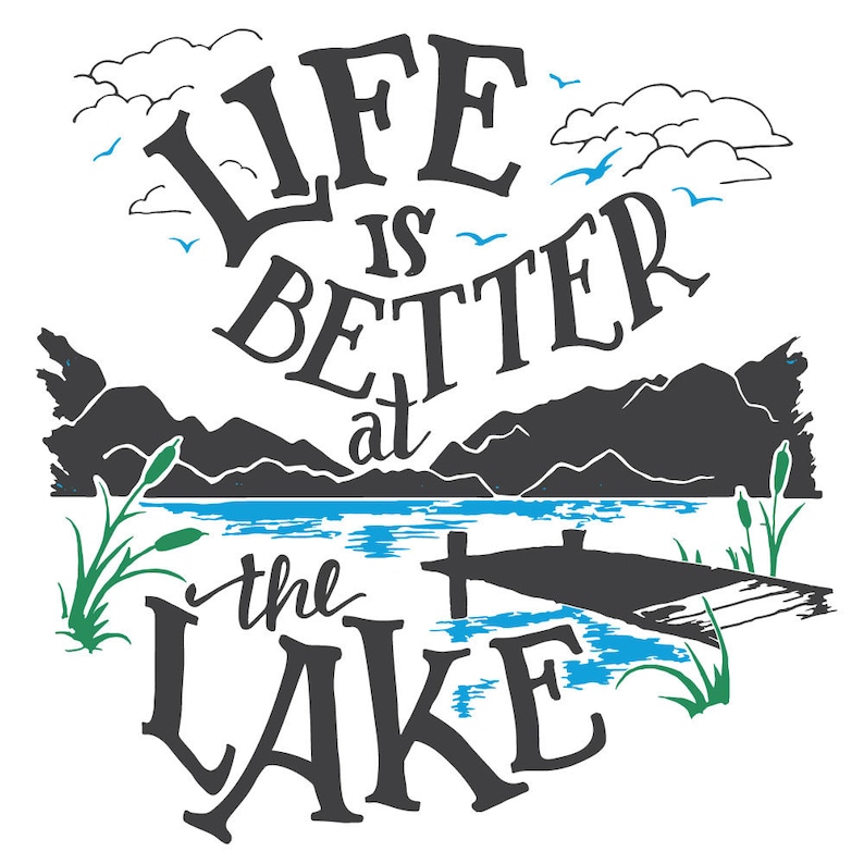 Life Is Better at the Lake Saying Wall Decal ~ Item 0452