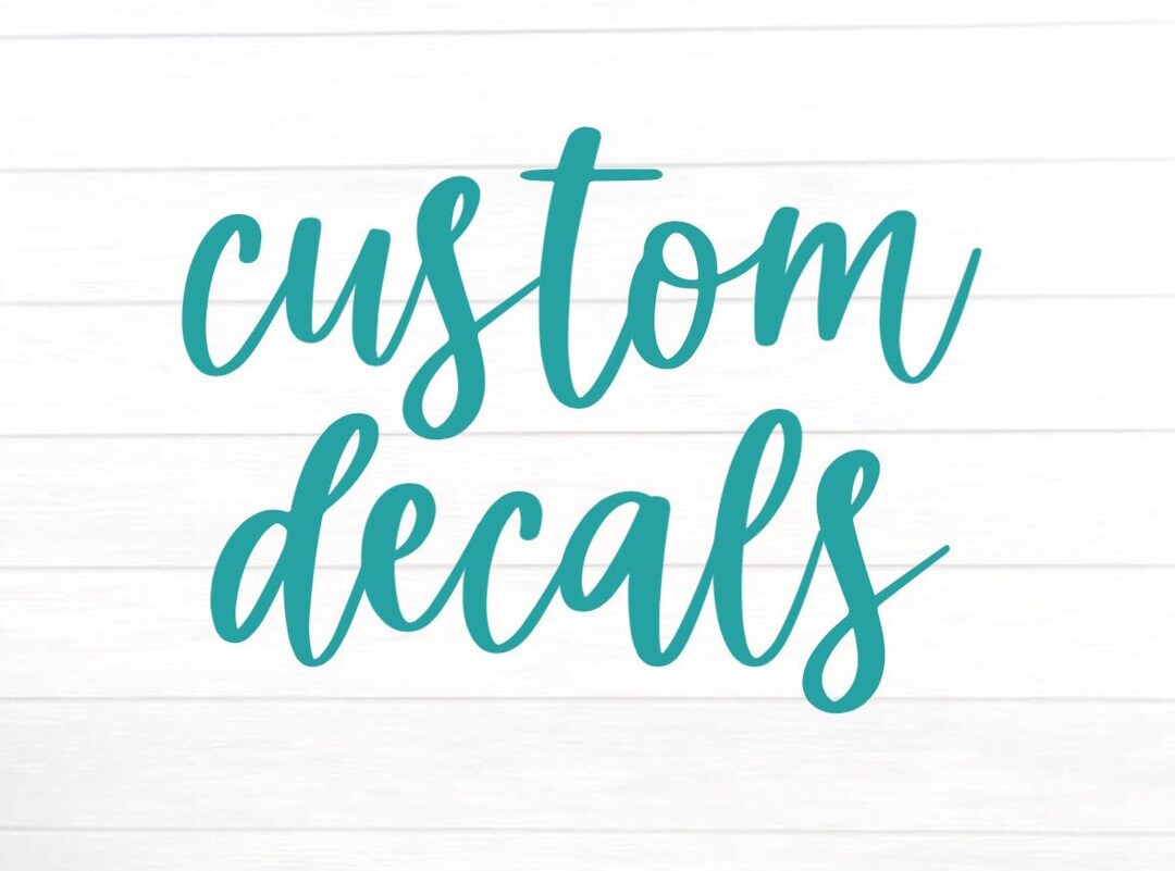 Custom Vinyl Decal Bulk Orders Custom Car Decal Custom Etsy