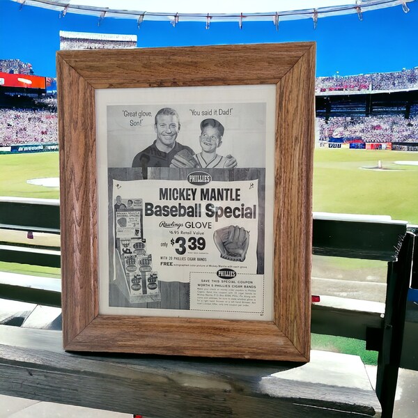 Vintage Mickey Mantle Rawlings Baseball Glove Phillies Cigar Advertisement Ephemera Framed Father's Day Gift Sports Magazine Ad Print