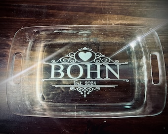 Personalized Name Casserole Dish|Custom Baking Dish|Engraved Casserole Dish|Name Wedding Gift|Baking Gift|Love Baking|Etched Baking Dish