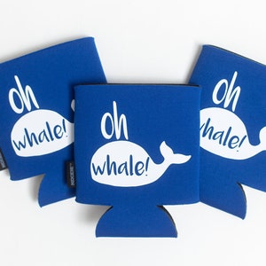 Oh Whale / Oh Well Can KOOZIE® Personalized Beer/Soda Can coozie for beach trip, summer vacation, bachelor bachelorette party, kids gift image 1