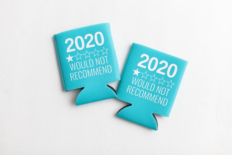 2020 Quarantine Can KOOZIE® Social Distancing Quarantine Birthday Wedding Beer/Soda Can Hugger 2020 would not recommend image 6