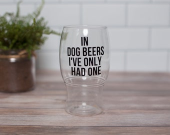 In Dog Beers I've Only Had One - 18oz Plastic Beer Pint Glass | Disposable drinkware for bachelor/bachelorette party, puppy birthday bash