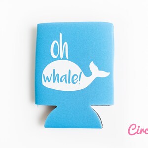 Oh Whale / Oh Well Can KOOZIE® Personalized Beer/Soda Can coozie for beach trip, summer vacation, bachelor bachelorette party, kids gift image 9