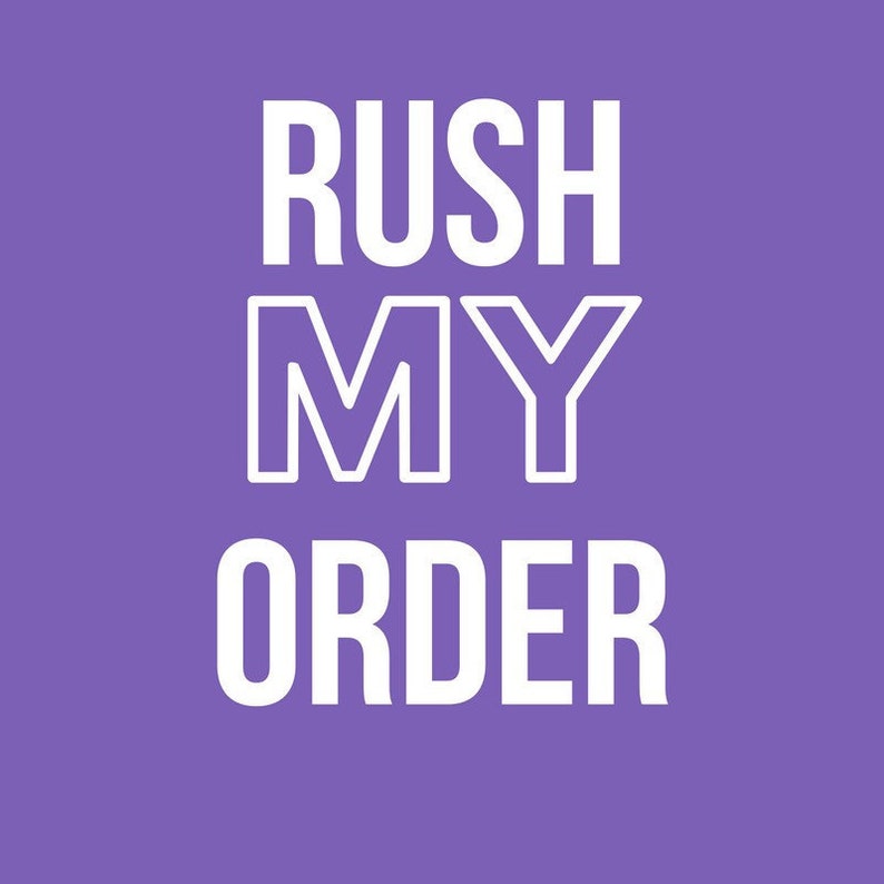 Upgrade Rush My Order Production time 1-2 business days image 1