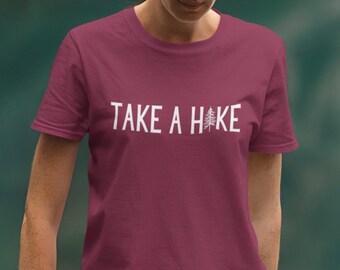 Take a Hike Crew Neck, Pine Tree Shirt, Nature Lover Shirt, Adventure Shirt, Shirt for Hiker, Gift for Hiker, Go Take a Hike, Travel Shirt