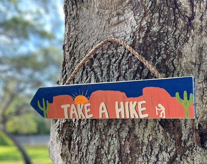 Take a Hike Sign, Hiking Trail Markers, Hiking Directional Sign, Trail Signs, Go Hiking, Hiking Trip Gifts, Hiking Lover Gifts, Hiker Sign