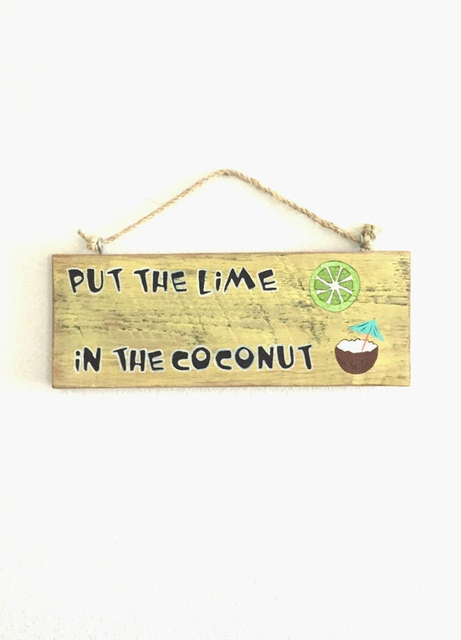 Put the Lime in the Coconut Tiki Bar Sign Coconut Sign Etsy