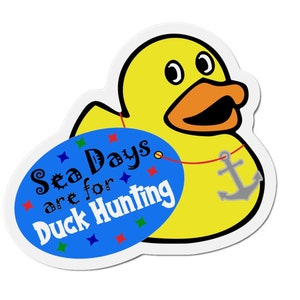 Sea Days are for Duck Hunting cruise cabin door magnet, Cruise Door decorations, Cruise Door Magnet, Rubber Duck, Cruise Ship Cabin Door