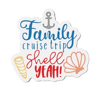 Family Cruise Trip Shell Yeah cruise door magnet, Cruise door magnet, Cruise ship door magnet, Cruise ship decorations, Cruise ship door