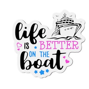 Life is Better on the Boat cruise door magnet, Cruise door magnet, Cruise ship door magnet, Door Magnet, Cruise ship decorations, Cruise