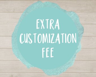 Frais de personnalisation supplémentaires, Frais de personnalisation supplémentaires, Coût de personnalisation supplémentaire, Coût de personnalisation supplémentaire, Personnalisation avancée