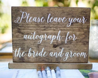 Please leave your autograph - Please Sign Our Guestbook - Guestbook Sign - Alternative Guestbook- Calligraphy Sign - Rustic Stained - 10 X 7