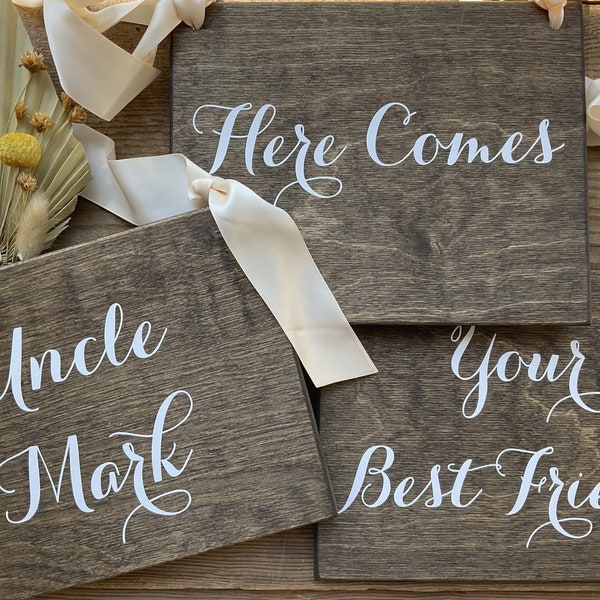 Here Comes Your Best Friend Sign, Custom Ringbearer Sign, Uncle Here Comes Your Bride, Here Comes Your Girl Sign, Custom Wood Wedding Sign