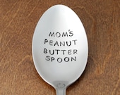 Moms Peanut Butter Spoon Hand Stamped Unique Birthday Gift For Mom From Kids Mom Gift Mothers Day Gift Moms Day Mom Christmas Gifts Stuffers