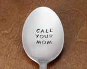 College Care Package, Graduation Gift For Him, For Her, Call Your Mom Hand Stamped Spoon, College Dorm Graduation Party Unique Birthday Gift