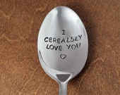 I Cerealsly Love You Hand Stamped Spoon Mothers Day Gift Valentines Day Boyfriend Gifts Girlfriend Birthday Gifts Boyfriend Anniversary Gift