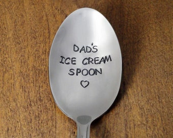 Dads Ice Cream Spoon Hand Stamped Spoon, Fathers Day Gift, Dad Gift, Dad Christmas Gift From Daughter From Son Dad Birthday Stocking Stuffer