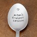 Mom Gift Mom's Coffee Spoon Hand Stamped Spoon Unique Gift For Mom From Son From Daughter Birthday Gift Mothers Day Gifts Moms Day Christmas 