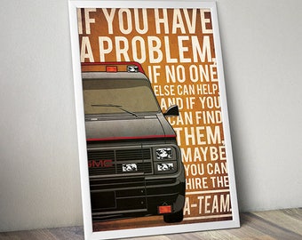 A-Team poster alternative poster The A-Team GMC poster GMC Vandura poster 80s poster 80s car poster 80s GMC van poster Mr T Barracus