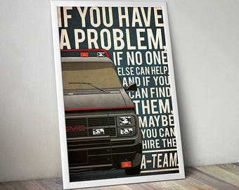 A-Team poster alternative poster The A-Team GMC poster GMC Vandura poster 80s poster 80s car poster 80s GMC van poster Mr T Barracus