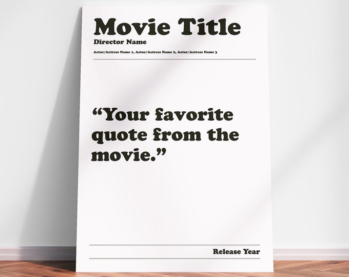 Custom Movie Quote Poster Personalized Movie Print Custom Movie Poster Add Your Favorite Gift For Him Custom Movie Print Gift For Her Sale