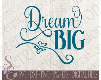Free Free 57 Dream Big Mija Svg SVG PNG EPS DXF File