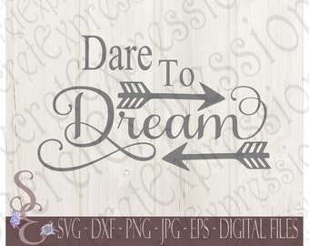 Laser and Vinyl Formats Glowforge File Dandelion Dare to Dream SVG PNG Sublimation