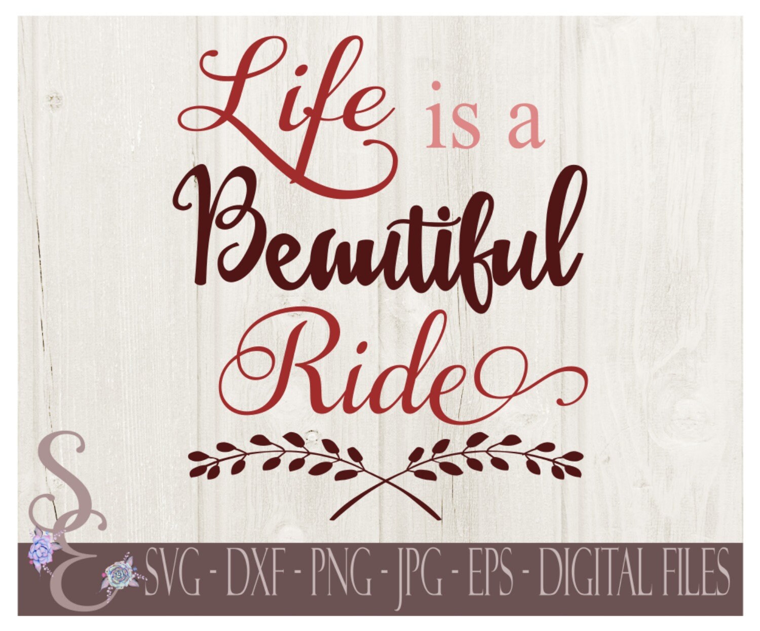 Life is a Beautiful Ride Svg Family Inspirational Etsy