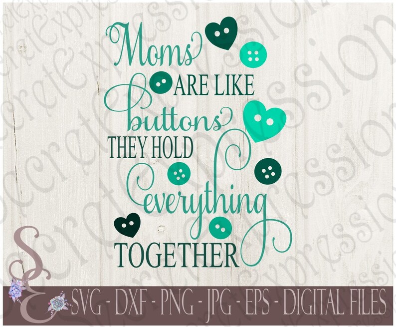 Moms Are Like Buttons Svg Mother's Day Digital SVG File - Etsy