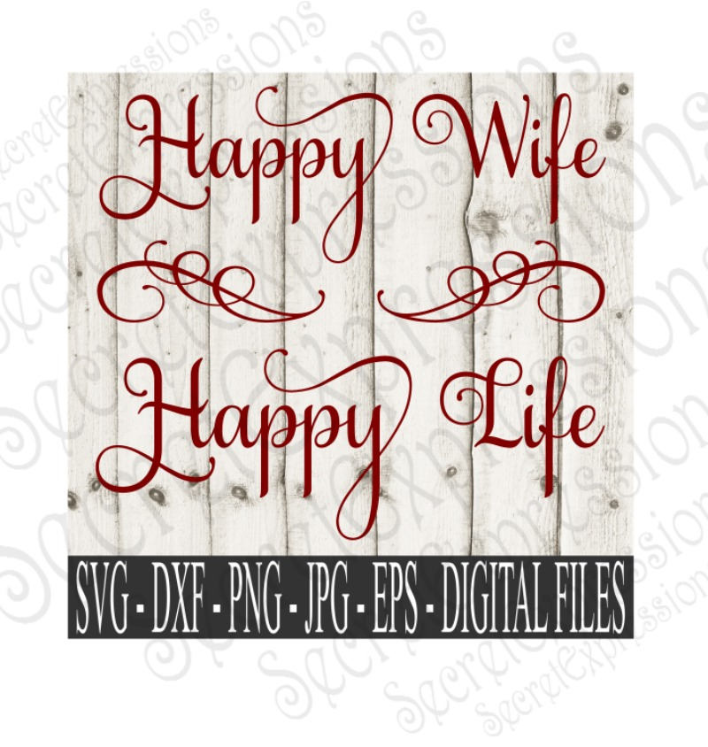 Download Happy Wife Happy Life Svg Wedding Anniversary Digital File | Etsy