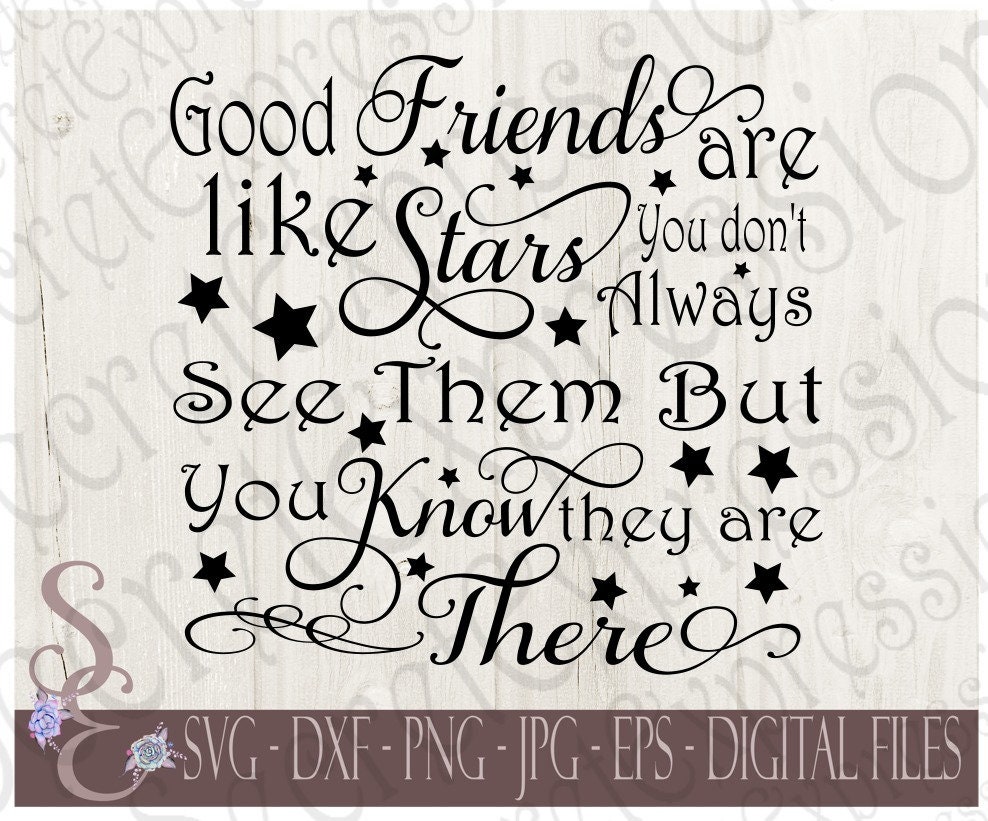 Download Good Friends are like Stars Svg Friendship Digital SVG ...