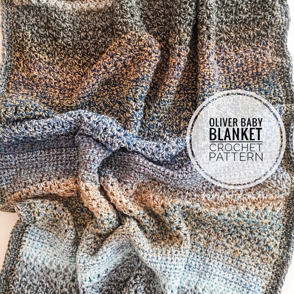 Oliver Baby Blanket Crochet Pattern | Blanket Pattern | Baby Blanket Pattern | Crochet Blanket Pattern | Crochet Blankie Pattern