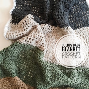 Julius Baby Blanket Crochet Pattern | Blanket Pattern | Baby Blanket Pattern | Crochet Blanket Pattern | Crochet Blankie Pattern